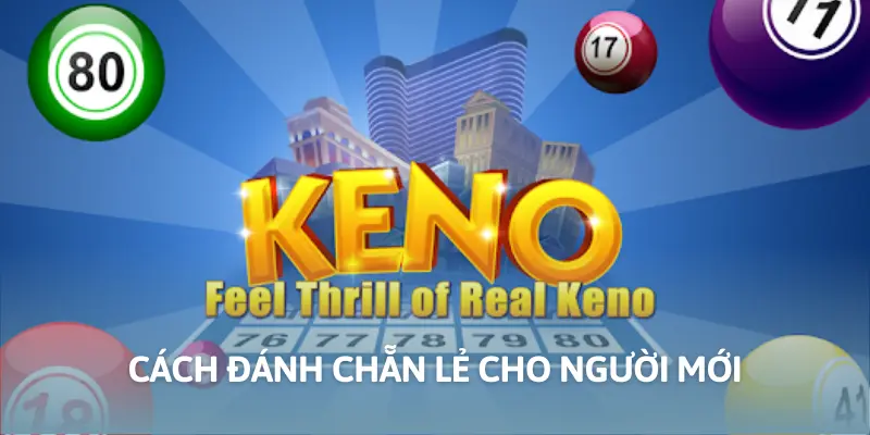 Keno WW88 - Cơ Hội Đổi Đời Đánh 1 Ăn 100 Cho Tín Đồ Mê Cược 3 Cách đánh chẵn lẻ cho người mới