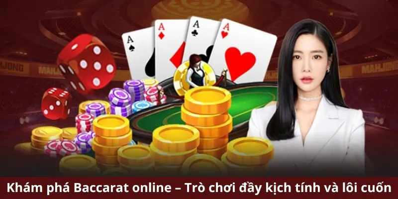 Kinh Nghiệm Chơi Bài Baccarat - Hé Lộ 3 Công Thức Cược Chuẩn 2 Khám phá Baccarat online – Trò chơi đầy kịch tính và lôi cuốn
