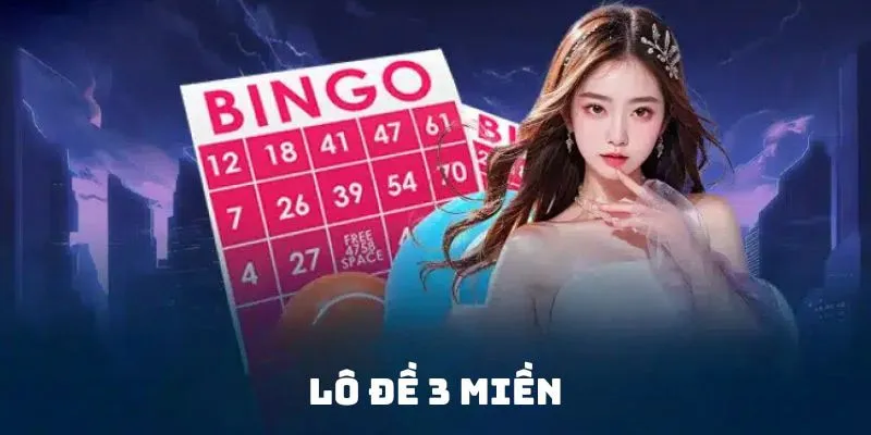 Lô đề 3 miền