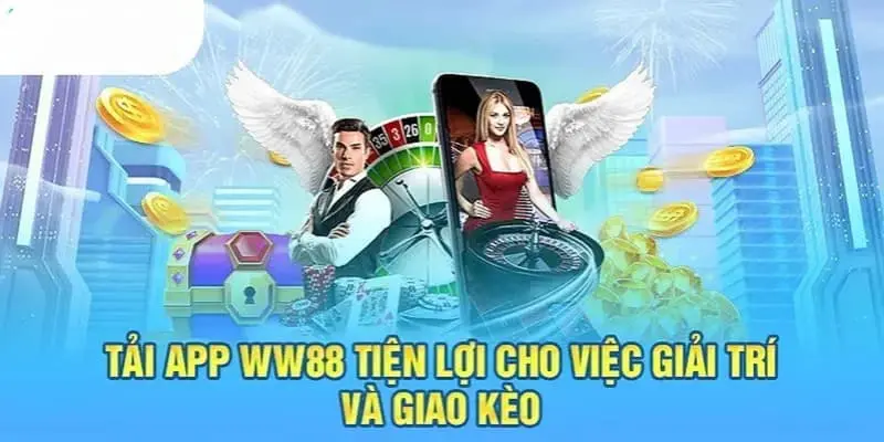 Tải App WW88 – Trải Nghiệm Cá Cược Đỉnh Cao Chỉ Trong 1 Chạm 2 Nguyên nhân nên tải app nhà cái