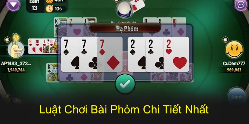 Phỏm Tại WW88 - Bí Kíp Giúp Thắng Tiền Triệu Mỗi Ngày 3 Nắm bắt các quy luật cơ bản khi tham gia Phỏm
