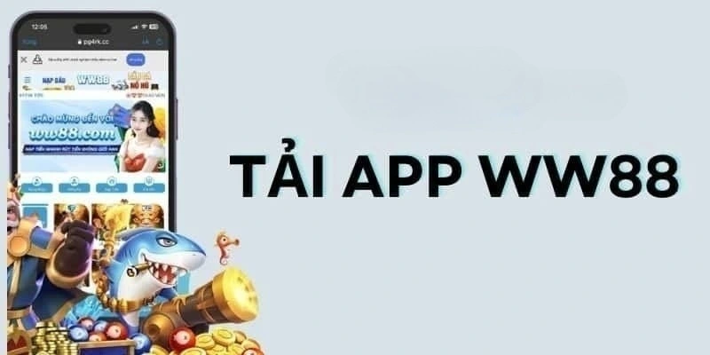 Tải App WW88 – Trải Nghiệm Cá Cược Đỉnh Cao Chỉ Trong 1 Chạm 3 Thao tác tải app WW88 cực dễ